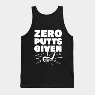 zero putts given funny golf player design for golf players Tank Top